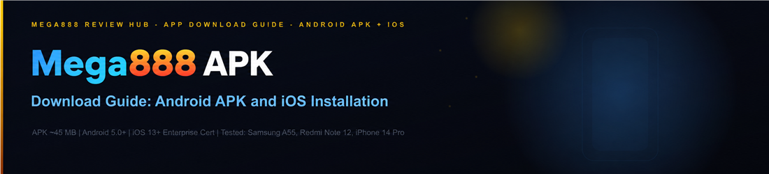 Mega888 app download guide showing Android APK installation and iOS enterprise certificate setup