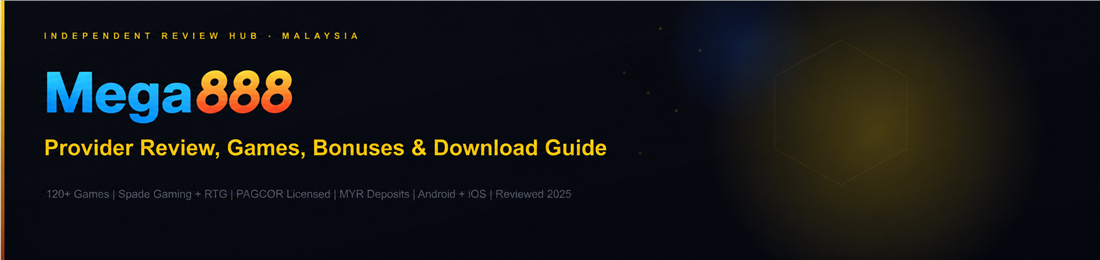 Mega888 independent review hub - Malaysia gaming platform overview